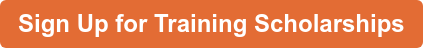 Sign Up for Training Scholarships